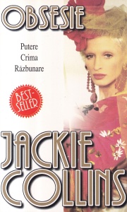 Jackie Collins - Obsesie. Putere, crima, razbunare