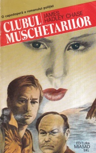 James Hadley Chase - Clubul muschetarilor