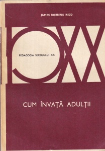 James Robbins Kidd - Cum invata adultii