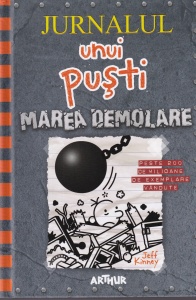 Jeff Kinney - Jurnalul unui pusti. Marea demolare