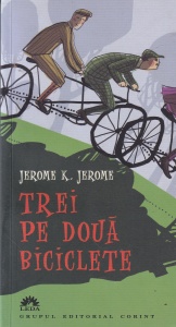Jerome K. Jerome - Trei pe doua biciclete
