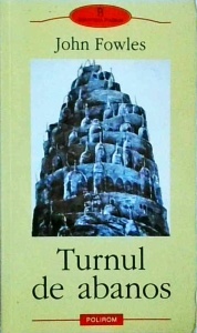 John Fowles - Turnul de abanos