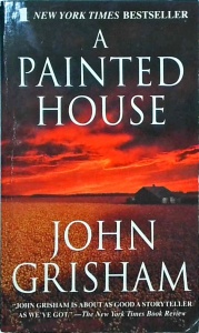 John Grisham - A Painted House