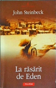 John Steinbeck - La rasarit de Eden