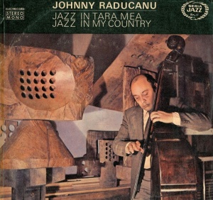 Johnny Raducanu – Jazz in tara mea