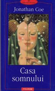 Jonathan Coe - Casa somnului