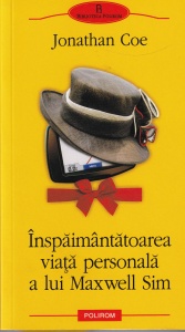 Jonathan Coe - Inspaimantatoarea viata personala a lui Maxwell Sim