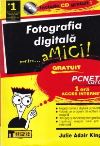 Julie Adair King - Fotografia digitala pentru...aMici