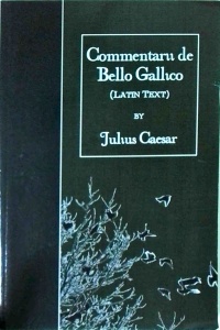Julius Caesar - Commentarii de Bello Gallico (latin text)