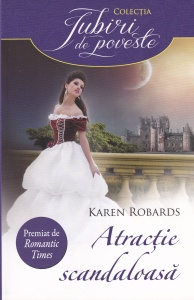 Karen Robards - Atractie scandaloasa