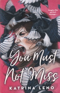 Katrina Leno - You Must Not Miss