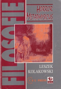 Leszek Kolakowski - Horror metaphysicus