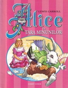 Lewis Carroll - Alice in tara minunilor