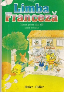Limba franceza. Manual pentru clasa a III-a (anul II de studiu) - Zvetlana Apostoiu, Mariana Popa, Angela Soare