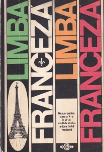 Limba franceza. Manual pentru clasa a V-a (a VI-a), anul I de studiu-a doua limba moderna