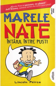 Lincoln Peirce - Marele Nate. Intaiul intre pusti
