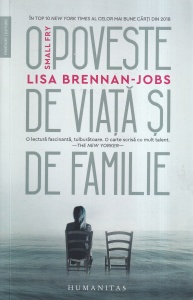 Lisa Brennan-Jobs - Small Fry. O poveste de viata si de familie (2021)