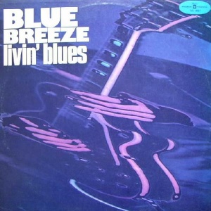 Livin' Blues – Blue Breeze