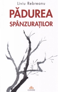 Liviu Rebreanu - Padurea spanzuratilor (2026)