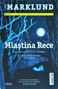 Liza Marklund - Mlastina rece