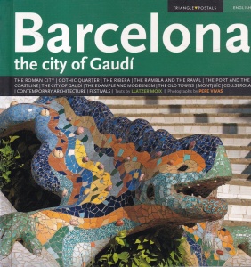 Llatzer Moix - Barcelona. The City of Gaudi