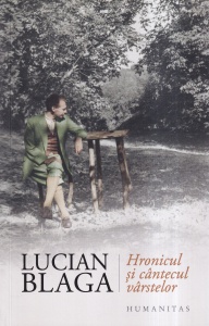 Lucian Blaga - Hronicul si cantecul varstelor