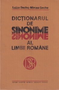 Luiza Seche, Mircea Seche - Dictionarul de sinonime al limbii romane