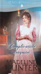Madeline Hunter - Complicatiile dragostei