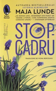 Maja Lunde - Stop-cadru