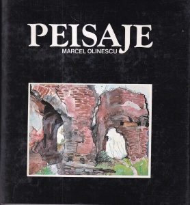 Marcel Olinescu - Peisaje