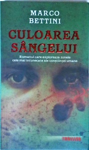 Marco Bettini - Culoarea Sangelui
