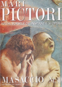 Mari pictori. Viata, sursele de inspiratie si opera. Masaccio, nr. 40