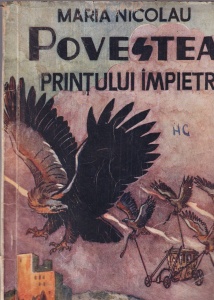 Maria Nicolau - Povestea printului impietrit (editie veche)