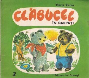 Maria Zetea - Clabucel in Carpati. Cu ilustratii de Ecaterina Draganovici