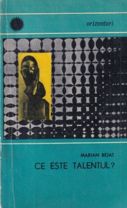Marian Bejat - Ce este talentul?