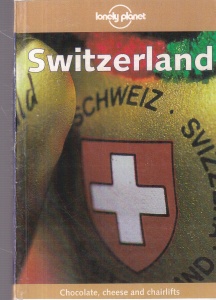 Mark Honan - Switzerland (Lonely Planet)