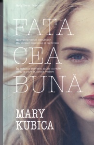 Mary Kubica - Fata cea buna