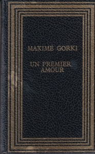 Maxime Gorki - Un premier amour (1988)