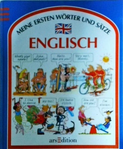 Meine ersten Worter und Satze. Englisch