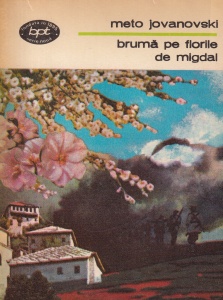 Meto Jovanovski - Bruma pe florile de migdal