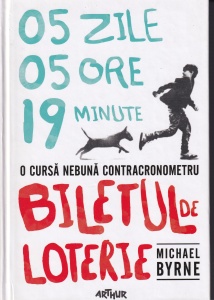Michael Byrne - Biletul de loterie