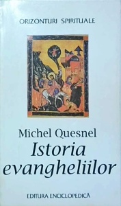 Michel Quesnel - Istoria evangheliilor