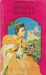 Michel Zevaco - Regina Isabeau