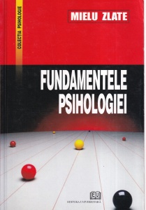 Mielu Zlate - Fundamentele psihologiei