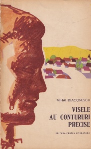 Mihai Diaconescu - Visele au contururi precise