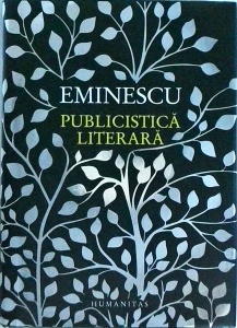 Mihai Eminescu - Publicistica literara