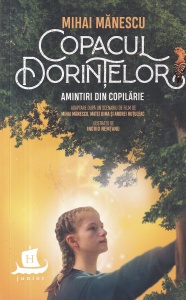 Mihai Manescu - Copacul dorintelor. Amintiri din copilarie