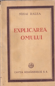 Mihai Ralea - Explicarea omului (1946)