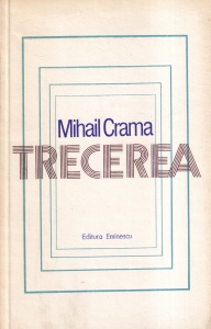 Mihail Crama - Trecerea - Img 1