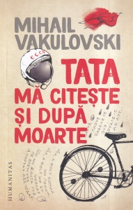 Mihail Vakulovski - Tata ma citeste si dupa moarte